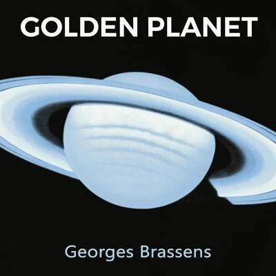 Georges Brassens Golden Planet