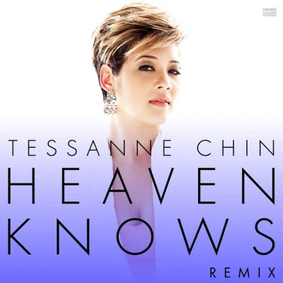 Tessanne Chin Heaven Knows (Remix)