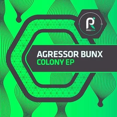 Agressor Bunx Colony