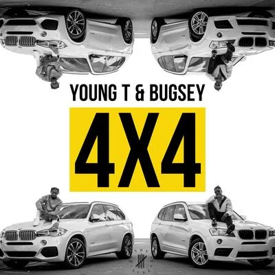 Young T & Bugsey 4x4