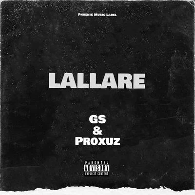 GS/Proxuz Lallare