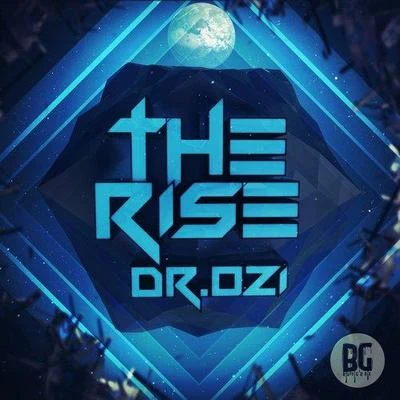 Dr. Ozi The Rise