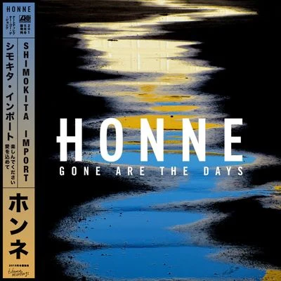 Honne Gone Are The Days (Shimokita Import)