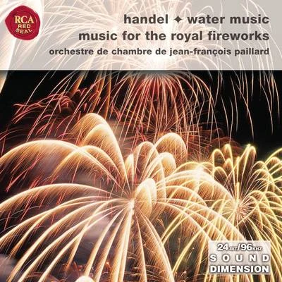 George Frideric Handel/Jean-François Paillard Handel: Water Music Suites; Music For The Royal Fireworks