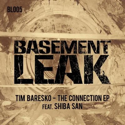 Shiba San/Tim Baresko The Connection EP