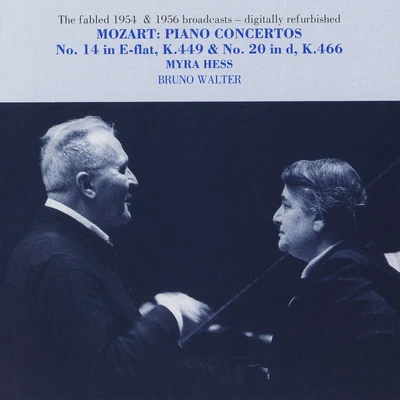 Myra Hess MOZART, W.A.: Piano Concertos Nos. 14 and 20 (Hess, Philharmonic Symphony, Walter) (1954, 1956)