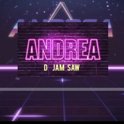 D Jam Saw Andrea