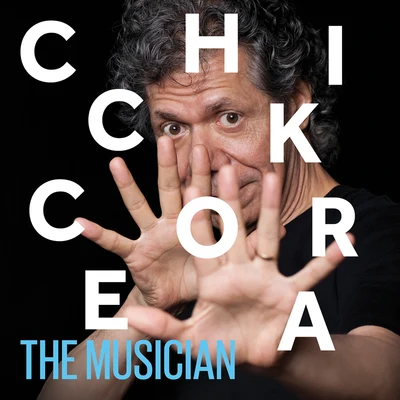 Chick Corea/Return to Forever The Musician (Live)