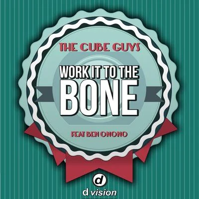 The Cube Guys Work It To Be Bone