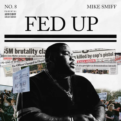 MIKE SMIFF Fed Up