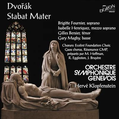 Brigitte Fournier Dvořák: Stabat Mater, Op. 58, B. 71