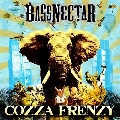 Bassnectar Cozza Frenzy