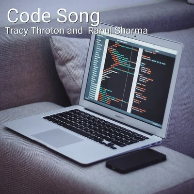 Rahul Sharma/Tracy Throton Code Song