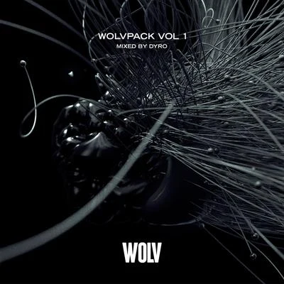 Dyro WOLVPACK, Vol. 1 (Mixed by Dyro)