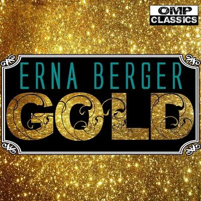 Erna Berger Erna Berger Gold