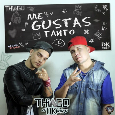 Thiago Me Gustas Tanto - Single