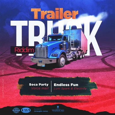 Voicemail Trailer Truck Riddim