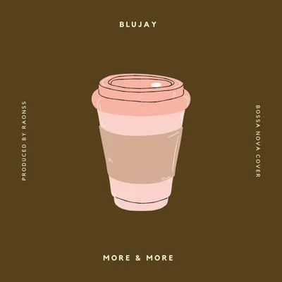 blüjay More & More