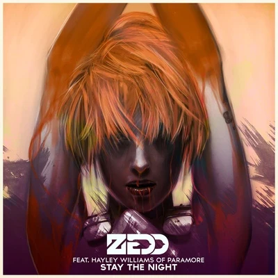 Zedd Stay The Night