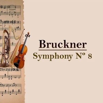 Wilhelm Furtwängler Bruckner, Symphony Nº 8