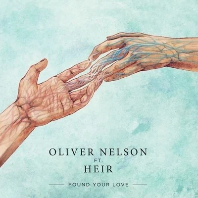 Oliver Nelson Found Your Love