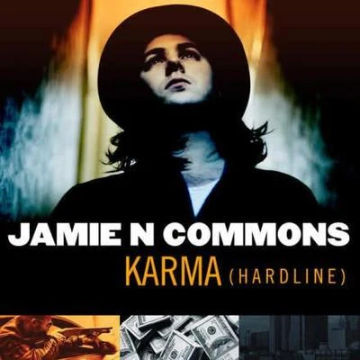 Jamie N Commons Karma (Hardline)