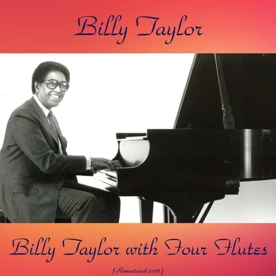 Billy Taylor/Herbie Mann Billy Taylor with Four Flutes (NotExplicit)