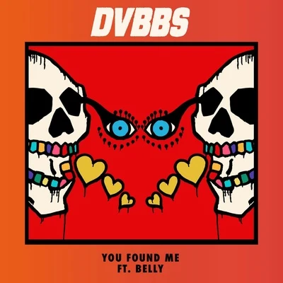 DVBBS/Belly You Found Me