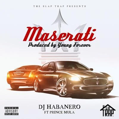 Dj Habanero Maserati