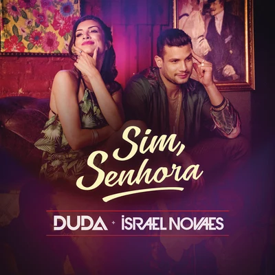 Duda Sim, Senhora