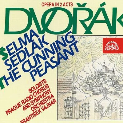 Prague Radio Symphony Orchestra Dvorak: The Cunning Peasant