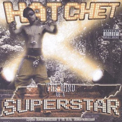 Hatchet Mind of a Superstar