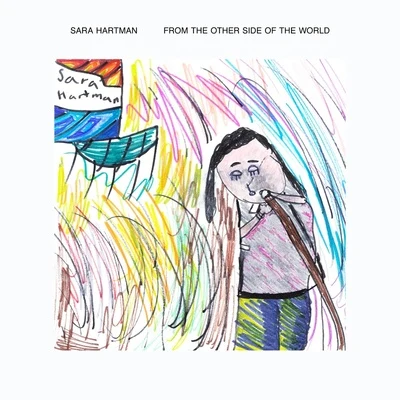 Sara Hartman From The Other Side Of The World