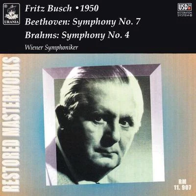 Fritz Busch Beethoven: Symphony No. 7 - Brahms: Symphony No. 4