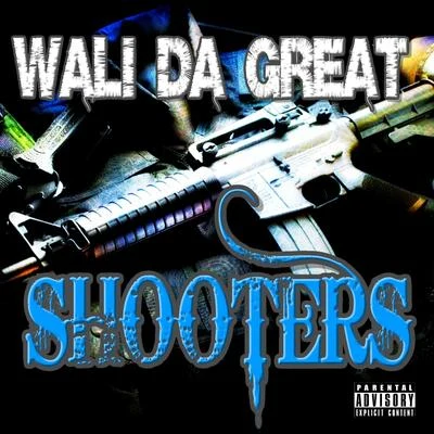 Wali Da Great Shooters