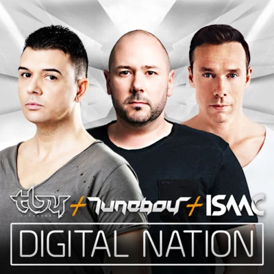 Tuneboy/Technoboy/DJ Isaac Digital Nation