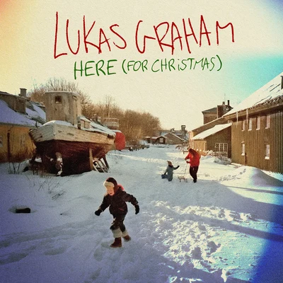 Lukas Graham HERE (For Christmas)