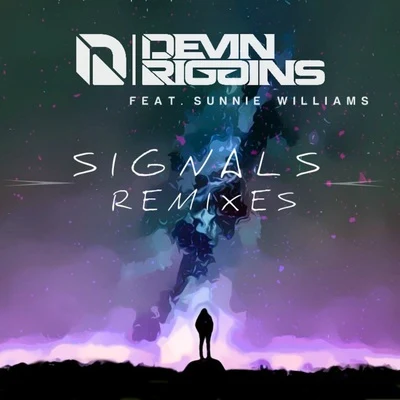 Devin Riggins/Sunnie Williams Signals (Remixes)