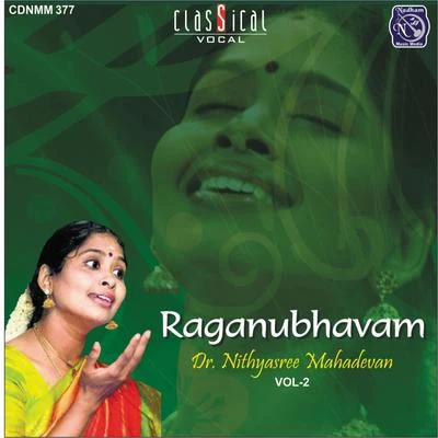 Nithyasree Mahadevan Raganubhavam - Vol.2.