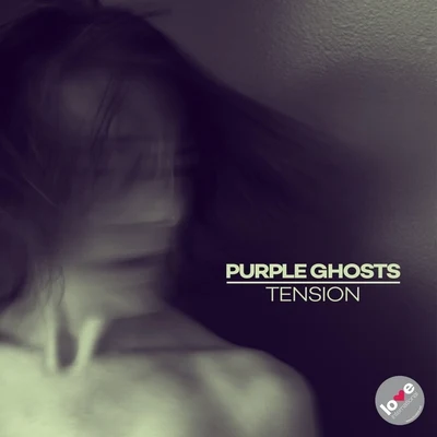 Tension Purple Ghosts EP