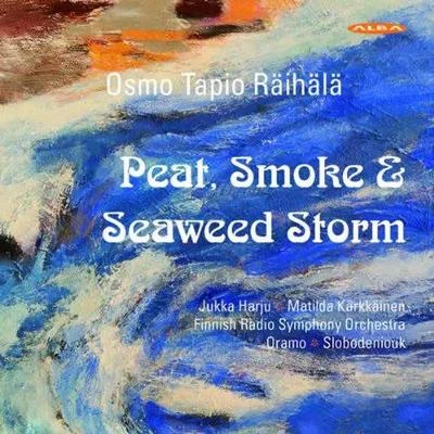 Heini Kärkkäinen/Harju Peat, Smoke & Sea**** Storm