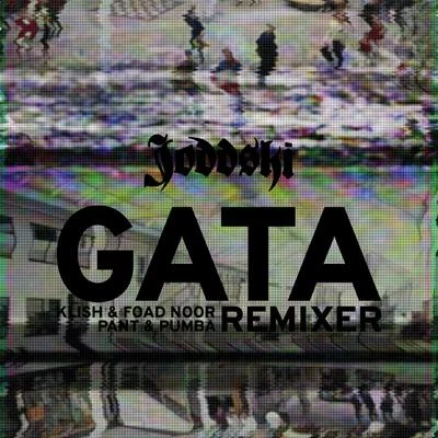 Joddski Gata Remixer