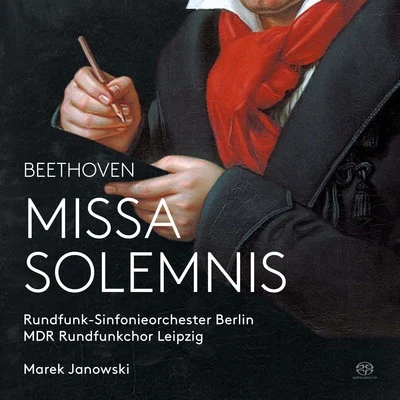 Leipzig MDR Radio Choir BEETHOVEN, L. van: Missa Solemnis (Hangler, Kulman, Elsner, Selig, Leipzig MDR Radio Choir, Berlin Radio Symphony, M. Janowski)