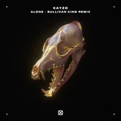 Sullivan King/Kayzo/Our Last Night Alone (Sullivan King Remix)