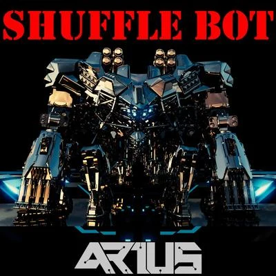 Born I/Arius Shuffle Bot (feat. Born I)