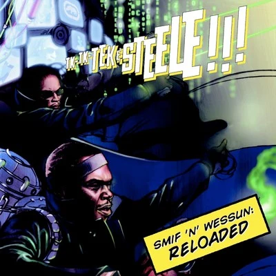 Smif N Wessun Smif N Wessun Reloaded