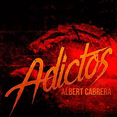 Albert Cabrera Adictos