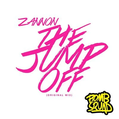 Zannon The Jump Off