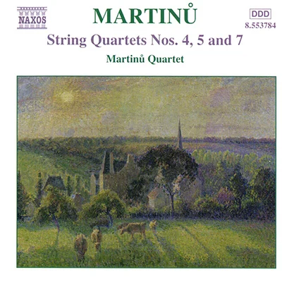 Martinu Quartet MARTINU, B.: String Quartets Nos. 4, 5 and 7 (Martinu Quartet)