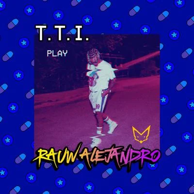 Rauw Alejandro T.T.I.